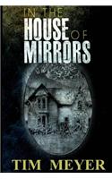 In the House of Mirrors