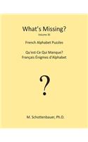 What's Missing?: French Alphabet Puzzles(35 What's Missing?)