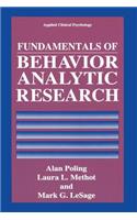 Fundamentals of Behavior Analytic Research