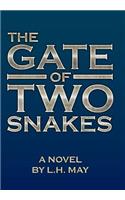The Gate Of Two Snakes