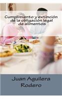 Cumplimiento y extinción de la obligación legal de alimentos