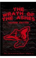 The Wrath of the Ashes: Second Edition(English)