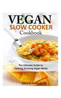 Vegan Slow Cooker Cookbook
