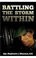 Battling the Storm Within