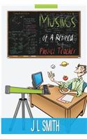 Musings of a Retired Physics Teacher: (English)
