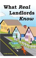 What Real Landlords Know