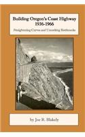 Building Oregon's Coast Highway 1936-1966