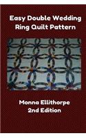 Easy Double Wedding Ring Quilt Pattern - 2nd Edition