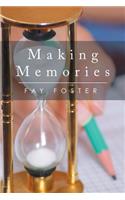 Making Memories