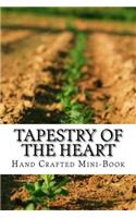 Tapestry of the Heart
