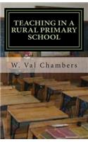 Teaching in a Rural Primary School