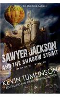 Sawyer Jackson and the Shadow Strait