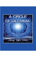 A Circle of Dilemma: The Nano Man(2 A Circle of Dilemma)