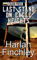 Last Stand on Eagle Heights