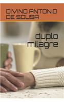 duplo milagre