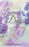 Our Lavender Days