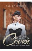 Founding of a Coven: And Other Stories of New England's Dark Side