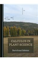 Calculus in Plant Science