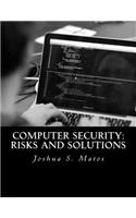 Computer Security: Risks and Solutions(English)