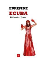 Ecuba (Versione Integrale)