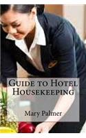 Guide to Hotel Housekeeping