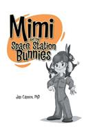 Mimi and the Space Station Bunnies