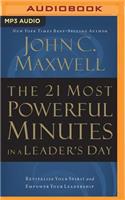 The 21 Most Powerful Minutes in a Leader's Day