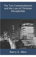 Ten Commandments and the Law of Christian Discipleship