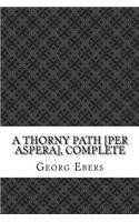 A Thorny Path [Per Aspera], Complete