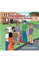 Sunshine and the Strawberry Stand