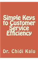 Simple Keys to Customer Service Efficiency