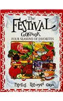 The Festival Cookbook: Four Seasons of Favorites