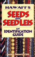 Hawaii's Seeds and Seed Leis: An Identification Guide