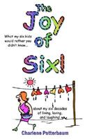 The Joy of Six!