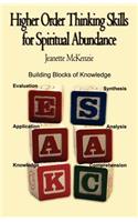 Higher Order Thinking Skills for Spiritual Abundance
