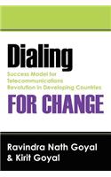 Dialing For Change: Success Model for Telecommunications Revolution in Developing Countries
