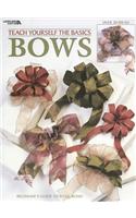 Teach Yourself the Basics: Bows