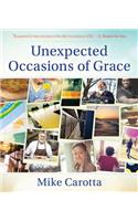 Unexpected Occasions of Grace