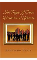 Sin Tregua y Otros Desordenes Urbanos