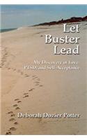 Let Buster Lead Softcover