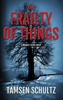 Frailty of Things