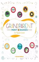 Grandparent Merit Badges (TM) for Nature Lovers