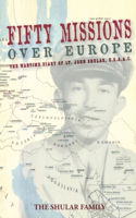 Fifty Missions over Europe