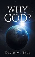 Why God?