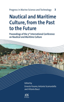 Nautical and Maritime Culture, from the Past to the Future