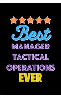 Best Manager Tactical Operations Evers Notebook - Manager Tactical Operations Funny Gift