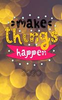 Make things happen 2020: Terminplaner - Wochenkalender - Monatskalender für 2020 im praktischen Taschenformat und tollen "Make things happen" Design