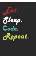 Eat Sleep Code Repeat Journal