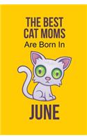 The Best Cat Moms Are Born In June
