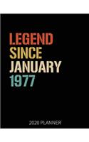 Legend Since January 1977 2020 Planner: 43rd Birthday 2020 Weekly Planner Includes Daily Planner & Monthly Overview - Personal Organizer With 2020 Calendar - 8.5x11 Inch White Paper